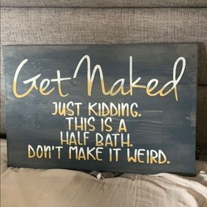 Homemade bathroom sign